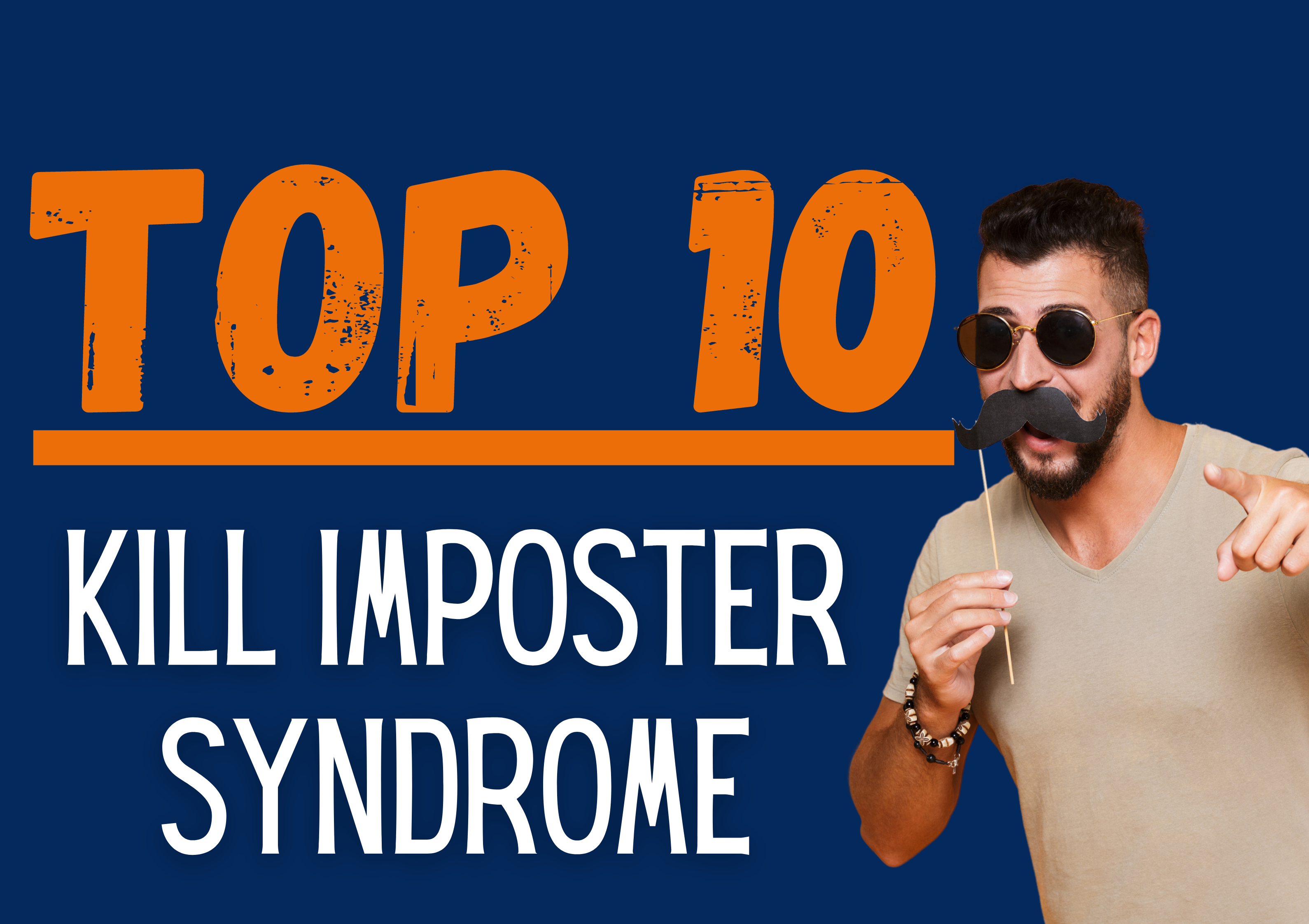 Top Ten Guides: Avoiding Imposter Syndrome